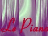 <b>Le Piano</b>